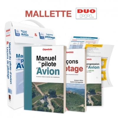 LA MALLETTE DUO PPL - comprend les actuelles éditions de : LE MANUEL DU PILOTE D'AVION 21e éd. + LEÇONS DE PILOTAGE 7e éd